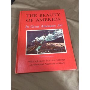 The Beauty of America in Great American Art 1965 Country Beautiful HC